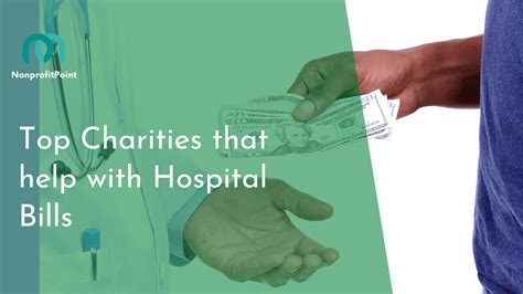 9 Best Charities That Help With Medical Bills (Complete 2024 List).